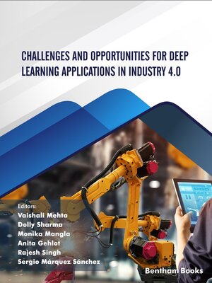 cover image of Challenges and Opportunities for Deep Learning Applications in Industry 4.0